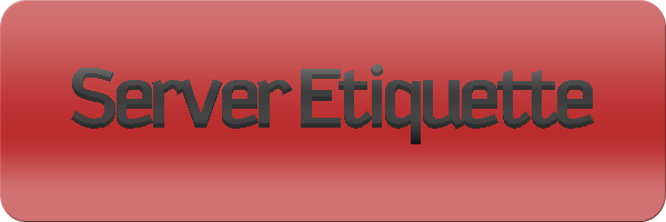 Server Etiquette